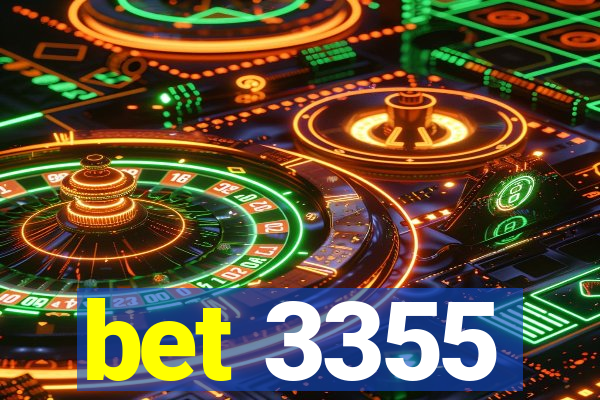 bet 3355